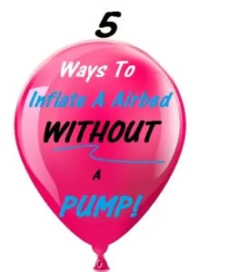 How To Inflate An Air Bed Without A Pump