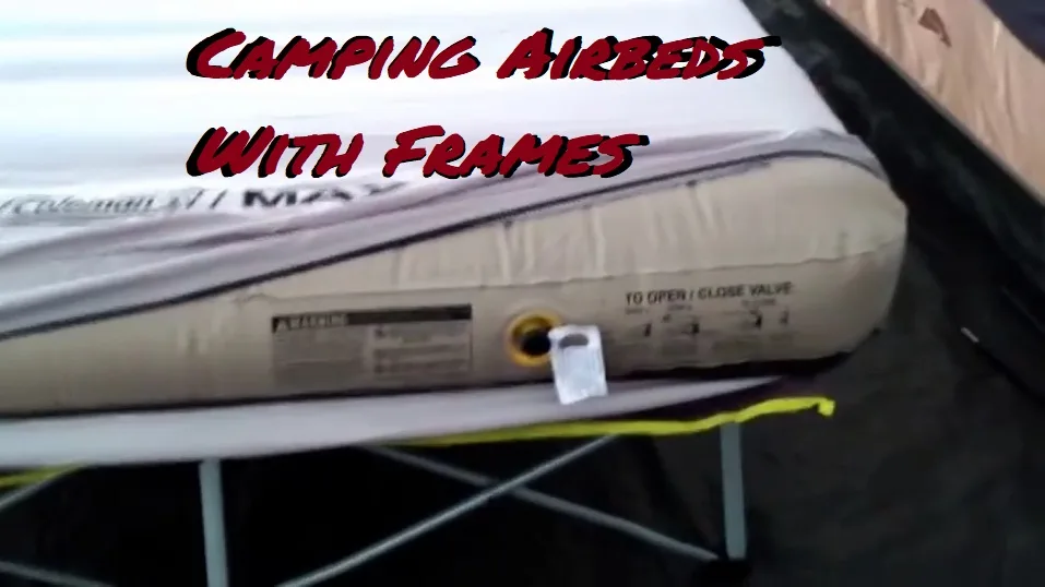 Best Camping Air Mattress With Frame