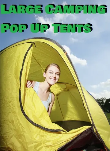 Largest Pop Up Tents For Camping