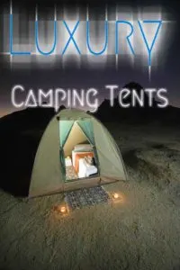 Best Luxury Camping Tents